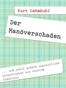 Der Manöverschaden