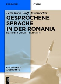 Gesprochene Sprache in der Romania