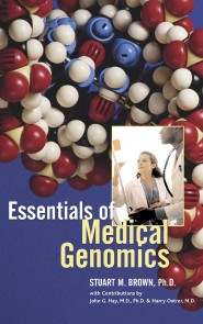 Essentials of Medical Genomics