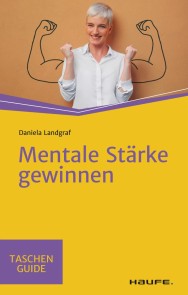 Mentale Stärke gewinnen