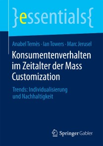 Konsumentenverhalten im Zeitalter der Mass Customization