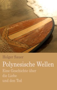 Polynesische Wellen