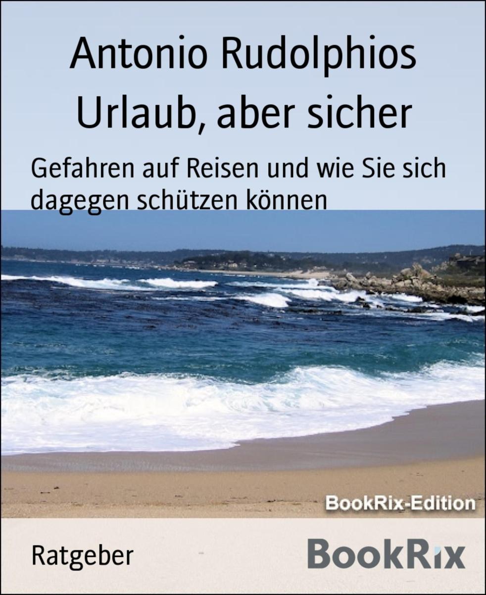 Urlaub, aber sicher