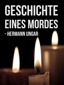 Geschichte eines Mordes