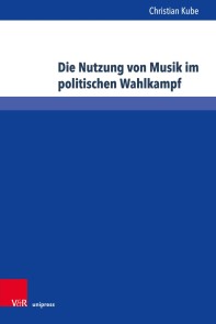 Die Nutzung von Musik im politischen Wahlkampf