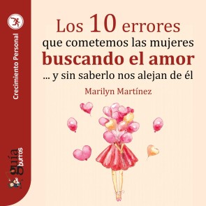 GuíaBurros: Los 10 errores que cometemos las mujeres buscando el amor