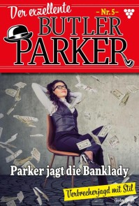 Parker jagt die Banklady