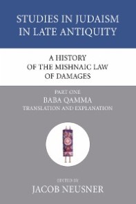 A History of the Mishnaic Law of Damages, Part 1