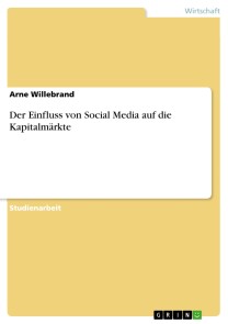 Der Einfluss von Social Media auf die Kapitalmärkte