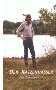 Der Katzenhasser