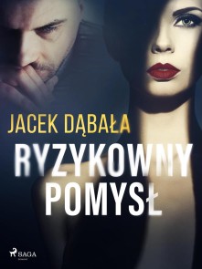 Ryzykowny pomysł