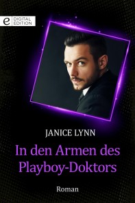 In den Armen des Playboy-Doktors