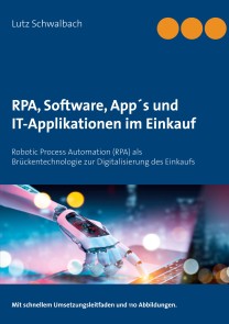 RPA, Software, App´s und IT-Applikationen im Einkauf