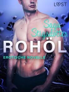 Rohöl - Erotische Novelle