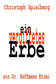 Ein vergiftetes Erbe