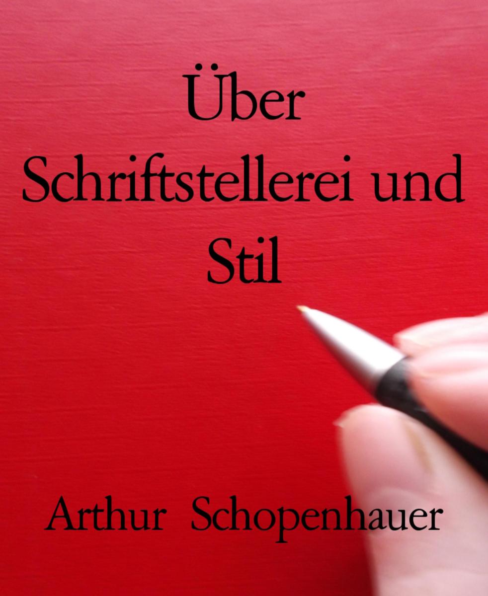 Über Schriftstellerei und Stil