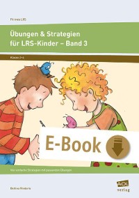 Übungen & Strategien für LRS-Kinder -  Band 3