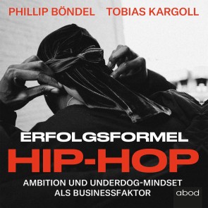 Erfolgsformel Hip-Hop