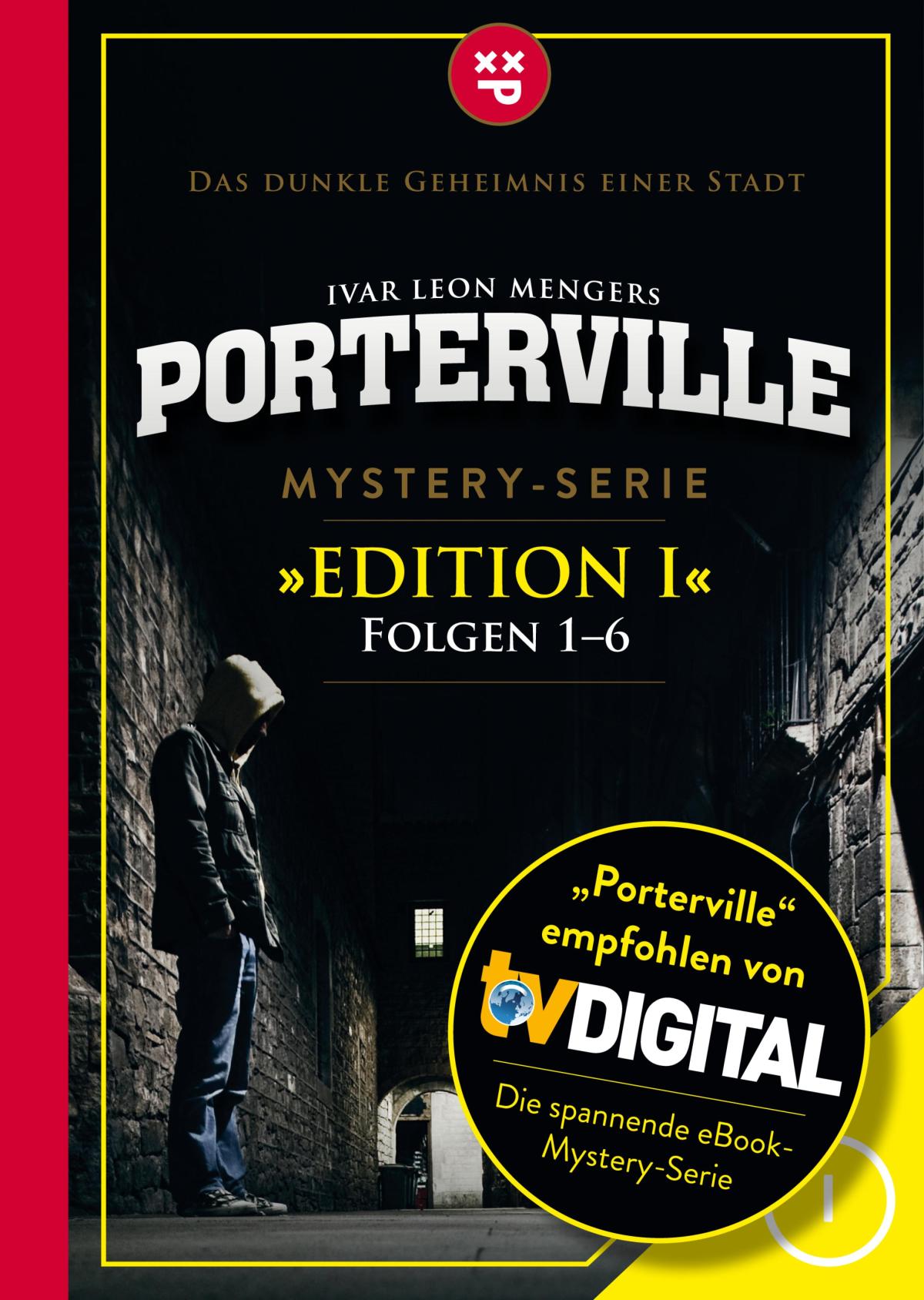 Porterville (Darkside Park) Edition I (Folgen 1-6)