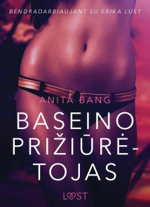 Baseino priziuretojas - seksuali erotika