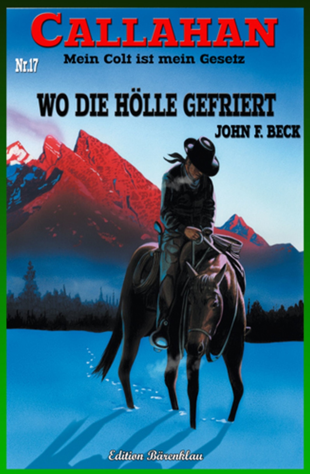 CALLAHAN #17: Wo die Hölle gefriert