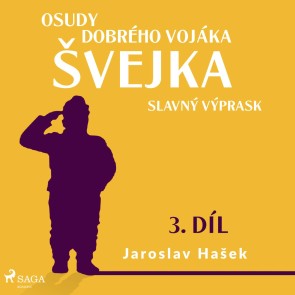 Osudy dobrého vojáka Švejka - Slavný výprask (3. díl)