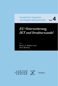 EU-Osterweiterung, IKT und Strukturwandel