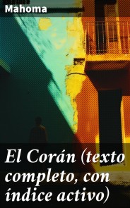 El Corán (texto completo, con índice activo)