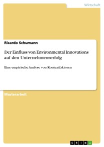 Der Einfluss von Environmental Innovations auf den Unternehmenserfolg