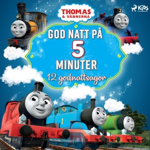 Thomas och vännerna - God natt på 5 minuter - 12 godnattsagor