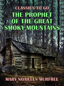 The Prophet of the Great Smoky Mountains