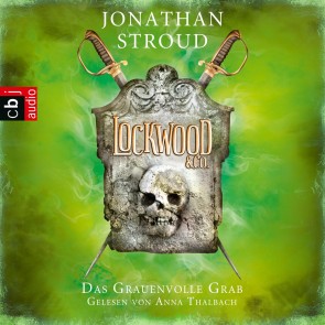 Lockwood & Co. - Das Grauenvolle Grab