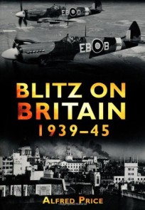 Blitz on Britain 1939-45