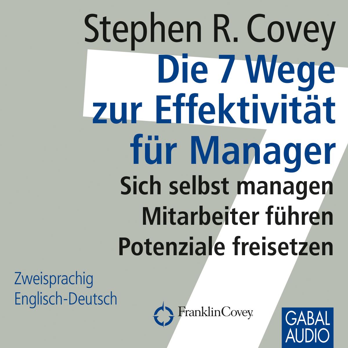 Die 7 Wege zur Effektivität für Manager