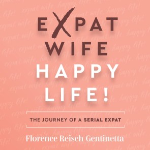 Expat Wife, Happy Life!