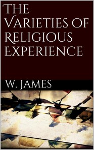 The Varieties of Religious Experience