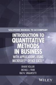 Solutions Manual to Accompany Introduction to Quantitative Methods in Business: with Applications Using Microsoft Office Excel