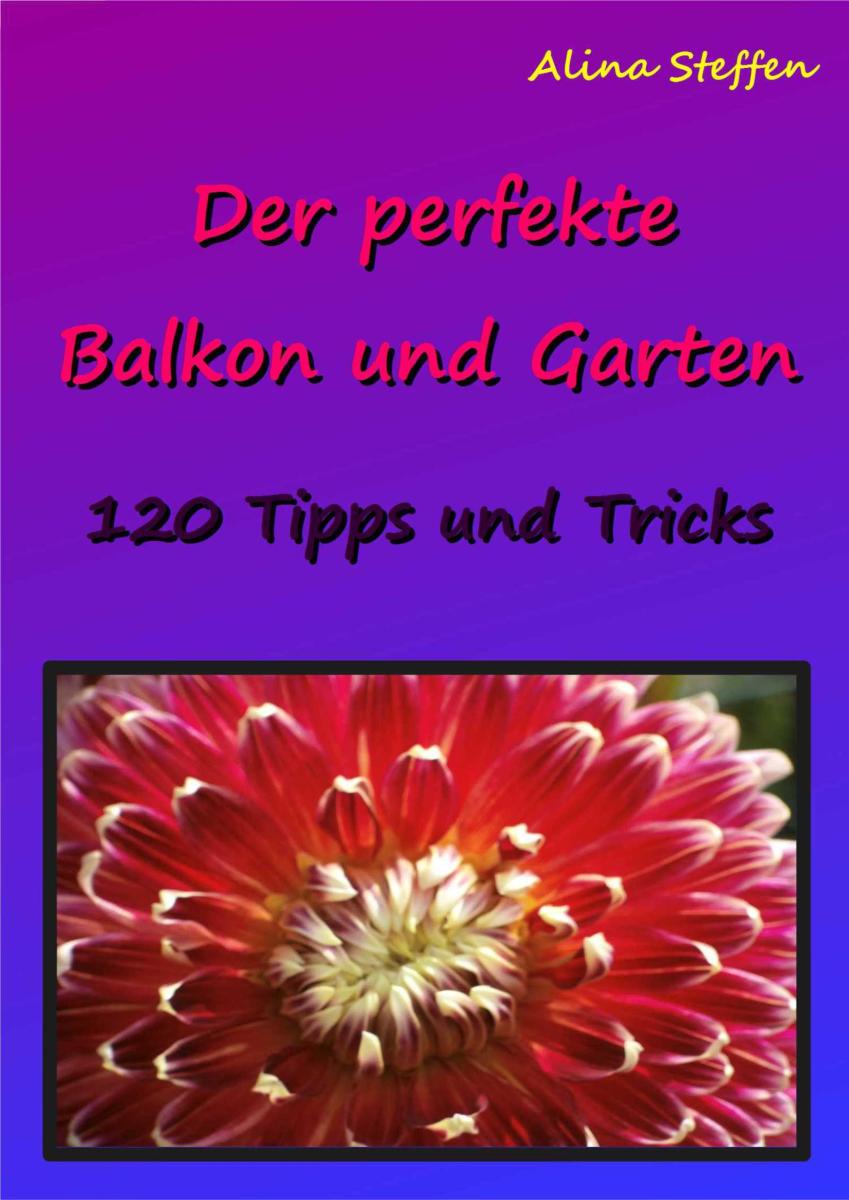 Der perfekte Balkon und Garten