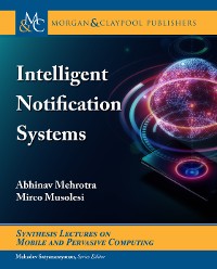 Intelligent Notification Systems