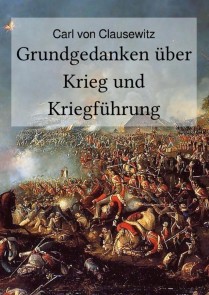 Grundgedanken über Krieg und Kriegführung