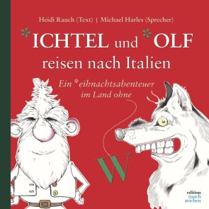 Ichtel und Olf reisen nach Italien