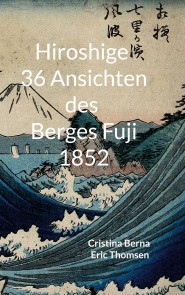 Hiroshige 36 Ansichten des Berges Fuji 1852