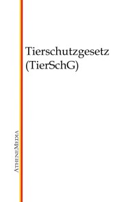 Tierschutzgesetz (TierSchG)