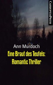 Eine Braut des Teufels: Romantic Thriller