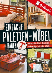 Einfache Paletten-Möbel bauen