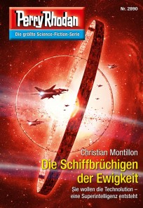 Perry Rhodan 2890: Die Schiffbrüchigen der Ewigkeit