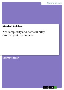 Are complexity and homochirality co-emergent phenomena?