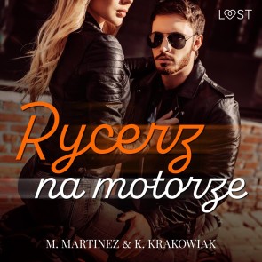 Rycerz na motorze - opowiadanie erotyczne