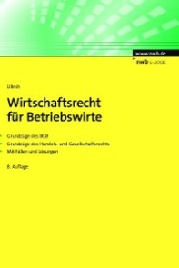 Wirtschaftsrecht für Betriebswirte