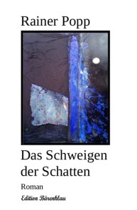 Das Schweigen der Schatten